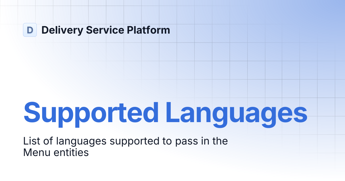Supported Languages | Delivery Service Platform