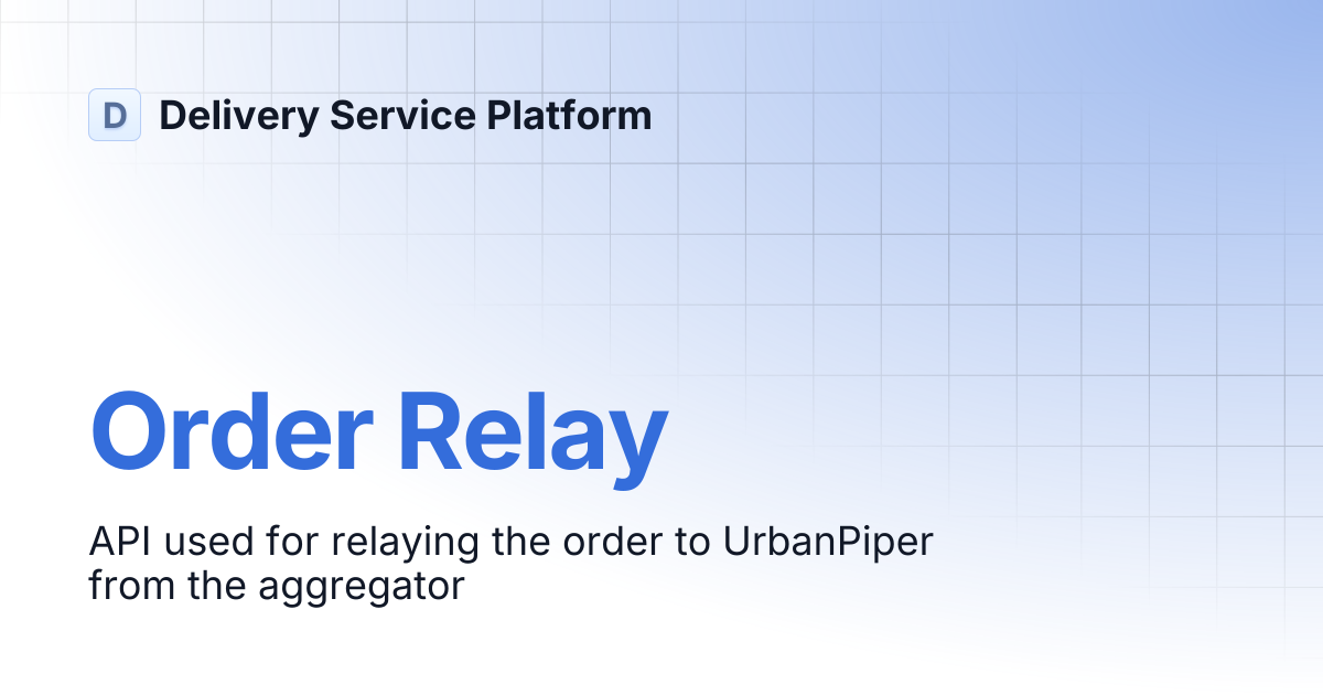 Order Relay | Delivery Service Platform